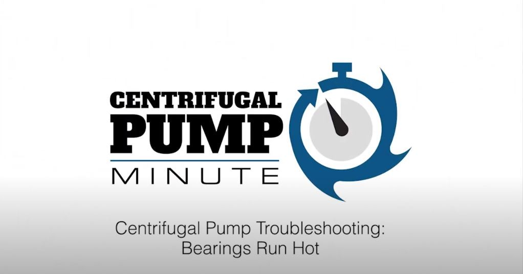 Centrifugal Pump Troubleshooting (Bearings Run Hot)